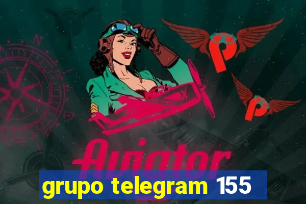 grupo telegram 155